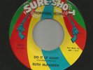 NORTHERN SOUL MOD R&B-  RUTH McFADDEN--  DO IT UP RIGHT  - HEAR -on SUIRE-SHOT