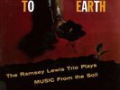 LP The Ramsey Lewis Trio Down To Earth (The Ramsey Lewis Trio Plays Music From