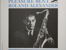 Roland Alexander Pleasure Bent on New Jazz - Japan LP