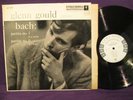 PROMO Glenn Gould Piano Bach:Partita No.5 No. 6 Columbia ML 5186 6 eye NM-