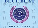 History Of Blue Beat - Birth Of Ska -The A Sides (2LP Vinyl) SEALED