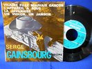 SERGE GAINSBOURG EP VILAINE FILLE 432862 LANGUETTE ORIG FRANCE EXC+