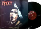 Cancer - To The Gory End UK LP 1990 + Innerbag //1
