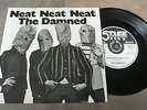 The Damned - Neat Neat Neat 1977 UK 45 STIFF PUNK/KBD