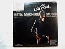 Metal Machine Music; Lou Reed  Format: Vinyl LP x 2; cpl2-1101 RCA 1975