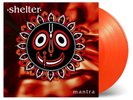 SHELTER - MANTRA (LIMITED  TRANSPARENT RED/ORANGE   VINYL LP NEW+