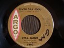 NORTHERN SOUL   ETTA JAMES   seven day fool   ARGO 5402  CLEAN & GREAT