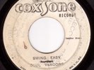 ? Orig Coxsone - Swing Easy - Soul Vendors / River Jordan - The Bassies LISTEN ?