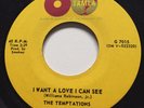 NORTHERN SOUL The Temptations I WANT A LOVE I CAN SEE Tamla 45 rare Canadian