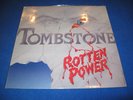 TOMBSTONE - ROTTEN POWER LP     ( PRIVATE METAL , DARK QUARTER , BLACK HOLE )