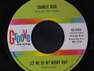 CHARLIE RICH: Let Me Go My Merry Way / Big Boss Man 45 (nice Popcorn tune)