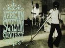 African Scream Contest-Various  VINYL NEUF