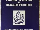 PEKKA STRENG & TASAVALLAN PRESIDENTTI – Magneettimiehen Kuolema / RARE