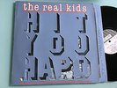 LP  FRANCE 1983  The Real Kids ?– Hit You Hard