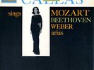 Columbia SAX2540 - Mozart - Beethoven - Weber - Arias - Maria CALLAS - RARE