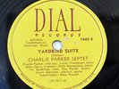 CHARLIE PARKER-YARDBIRD SUITE /MOOSE THE MOOCHE ON DIAL JAZZ 78RPM-EX-, MILES DA
