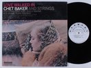CHET BAKER AND STRINGS Love Walked In HARMONY LP NM/VG++ promo