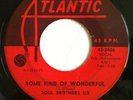 Rare 1967 Northern Soul Brothers Six  ATLANTIC 2406 45 SOME KIND OF WONDERFUL
