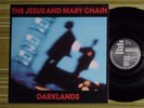THE JESUS AND MARY CHAIN, DARKLANDS, LP 1987 GERMANY EX/EX WITH INNER/SL