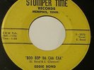 EDDIE BOND Boo Bop Da Caa Caa 45 Stomper Time Memphis rockabilly hear