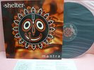 LP SHELTER MANTRA 1995 EU PRESS ROADRUNNER SUPERSOUL RR8938-1 LYRIC INNER