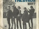 THE BYRDS WHY?/EIGHT MILES HIGH ITALY 7