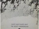 VELVET UNDERGROUND White Light White Heat LP VINYL 6 Track Matrix A1/b1 (23530