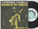 CATERINA CASELLI Nessuno Mi Puo Giudicare..Danish 45PS 1966 San Remo Eurovision