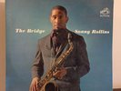 The Bridge by Sonny Rollins 1962 Vinyl RCA Records Jazz Sax Jim Hall 1st Press