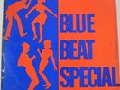 RARE 1968 BLUE BEAT SPECIAL  SKA ROCKSTEADY REGGAE