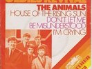 The Animals The House Of The Rising Sun / Dont Let Me Be Misunderstood / Im