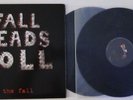 THE FALL Fall Heads Roll 2005 Narnack US 2X VINYL GF +Inners OOP FREE SHIP  VG++