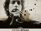 Bob Dylan - Pure Dylan: An Intimate Look at Bob Dylan