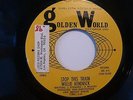 SOUL 45- WILLIE KENDRICK- STOP THIS TRAIN/Fine As Wine  GOLDEN WORLD 1- NM