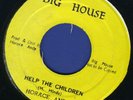 1057 HORACE ANDY-HELP THE CHILDREN-BIG HOUSE-RARE REGGAE 45 7