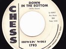 Blues Rocker 45 - HOWLIN' WOLF - Down In The Bottom / Little Baby