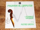 Computer music PAGANINI 24 capricci  . PIETRO GROSSI . Edipan Italy 1982 . NM