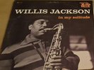 Jazz - Vinyl LP - Willis Jackson - In My Solitude