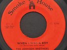 The Johnson Brothers - When I Was a Boy- Smoke House 601- Sweet Soul- Listen