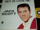 JACK SCOTT, WHAT AM I LIVING FOR, ORIGINAL US ROCKABILLY LP