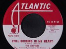DRIFTERS: Still Burning In My Heart / I Need You Now 45 (dj) Soul