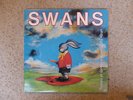 SWANS 'WHITE LIGHT FROM THE MOUTH OF INFINITY' 2LP, 1991, ** 1ST PRESSSING **
