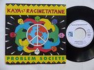 KAYA ET RACINE TATANE Problem societe  190042 7 REGGAE