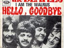 The Beatles - Hello Goodbye / I am the Walrus  - Vinyl-Single 7