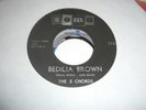 THE 5 CHORDS: NEED YOUR LOVING / BEDILIA BROWN DOO WOP SOMA 45