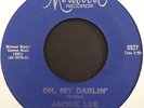 Jackie Lee 60s Northern Soul 45 on Mirwood   Oh My Darlin'   Hear it