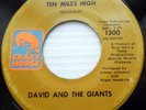 DAVID & THE GIANTS northern soul 45 TEN MILES HIGH b/w I'M DOWN SO LOW dm398