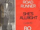 BO DIDDLEY - ROAD RUNNER/SHE'S ALLRIGHT - CHESS AR 45.157 - SELTEN