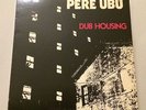 Pere Ubu - Dub Housing 1979 LP First Pressing Vinyl