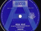 CARAVAN 45: HELLO, HELLO/IF I COULD DO IT.. AUSSIE DECCA 9253 PROMO  NM/NM 1970